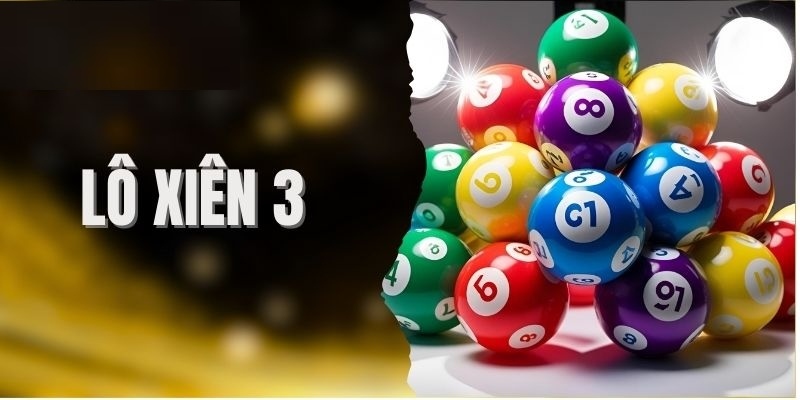 Người tham gia sẽ chọn ra ba số bất kỳ đánh lô xiên